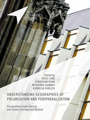 cover image of Understanding Geographies of Polarization and Peripheralization
